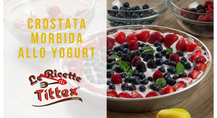 CROSTATA MORBIDA CON CREMA ALLO YOGURT